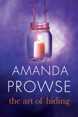 The Art of Hiding by Amanda&nbsp;Prowse