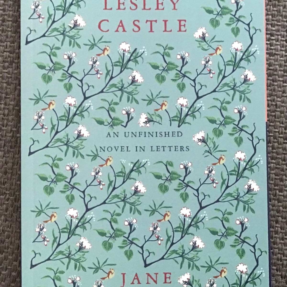 Lesley Castle – An Unfinished Novel In Letters by Jane Austen With an introduction by G.K. Chesterton #JaneAusten250 #NovNov2025&nbsp;@RenardPress