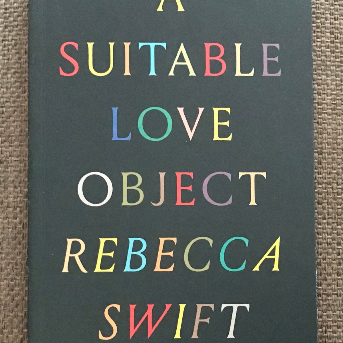 A Suitable Love Object by Rebecca Swift Reads of 2025 – final&nbsp;post.