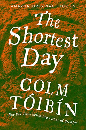 The Shortest Day by Colm Tóibín&nbsp;#NovNov2025