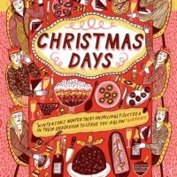 Christmas Days: 12 Stories and 12 Feasts for 12 Days by Jeanette&nbsp;Winterson