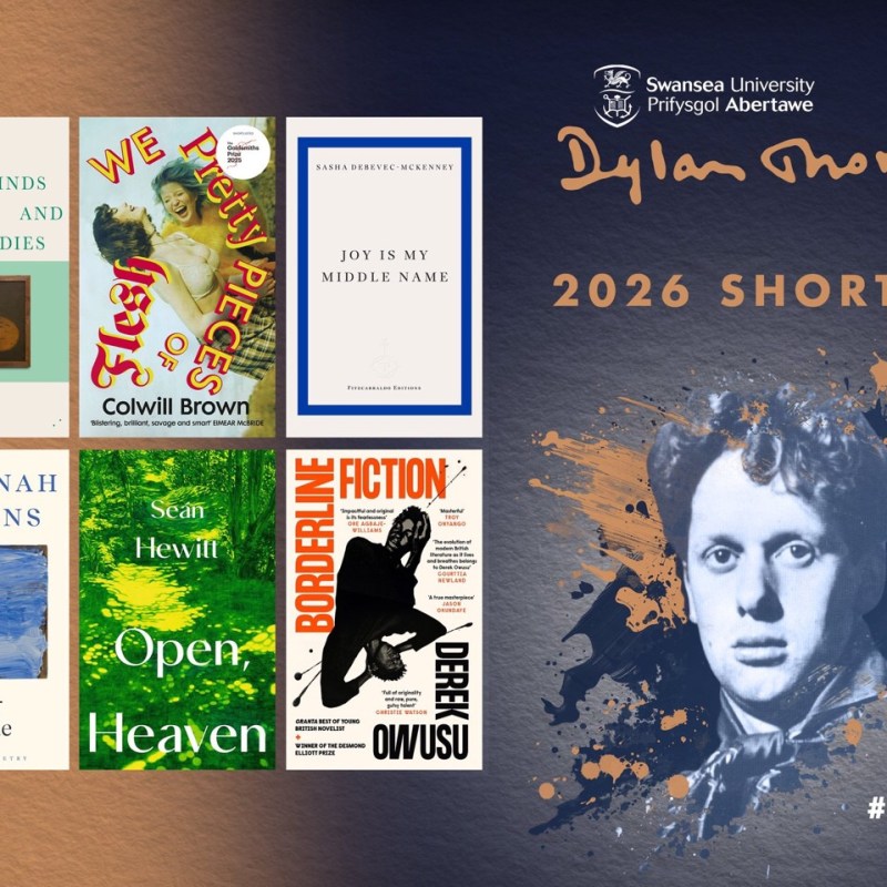 WORLD’S LARGEST PRIZE FOR YOUNG WRITERS: SWANSEA UNIVERSITY DYLAN THOMAS PRIZE 2026 ANNOUNCES SHORTLIST #SUDTP26 @swanseauni&nbsp;@dylanthomprize