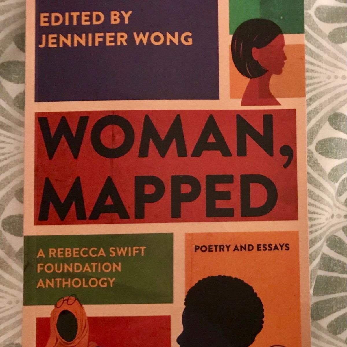 Woman, Mapped – A Rebecca Swift Foundation Anthology, Edited by Jennifer Wong with a foreword by Hollie McNish @fly_press&nbsp;#20BOS26